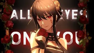 「Nightcore」All Eyes On You (Lyrics)