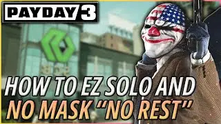 Payday 3: No Rest for the Wicked | Walkthrough + No Mask Run