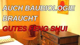 Auch Baubiologie braucht gutes Feng Shui