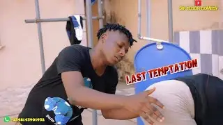 THE LAST TEMPTATION || Demasta With Sir Eldon Comedy || sirbalo studios