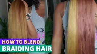 HOW TO GET CUSTOM BRAIDING HAIR COLOR| BRAIDING HAIR MIXING