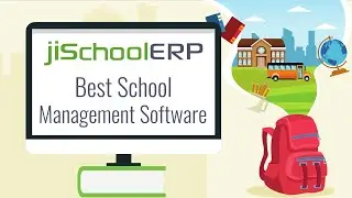 Best School Management Software | Updated Features | jiSchoolERP