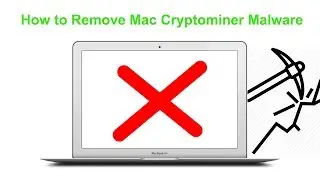 Delete Cryptominer Malware on Mac