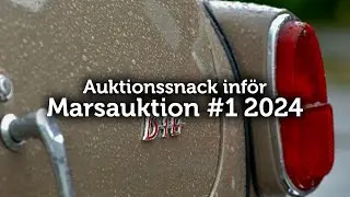 Auktionssnack inför Marsauktion #1 2024