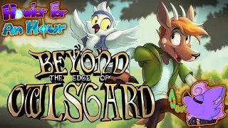 Howler for an Hour | Beyond the Edge of Owlsgard - Furry Point-and-Click with a Stellar Presentation