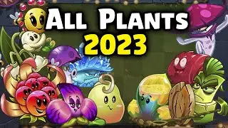 All New Plants in Plants vs Zombies 2 2023