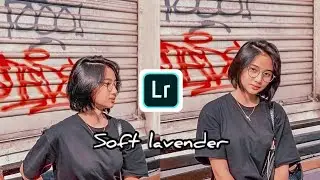 Tutorial Edit Foto Ala Selebgram | Soft Lavender | LIGHTROOM TUTORIAL