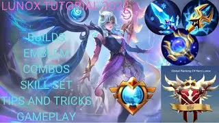 Lunox Tutorial 2023 | Lunox Best Build, Emblem, Combos, Tips and Tricks Mobile Legends(Guide RudyDD)