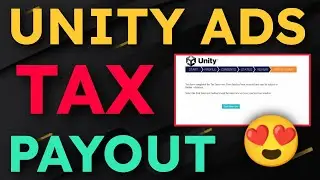 Unity Ads TAX PAYOUT🔥 Unity Ads PAYMENT PROFILE Unity Ads TAX STATUS | Unity Ads TAX VALIDATION