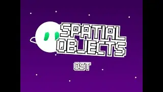 Intermission (Spatial Objects OST)