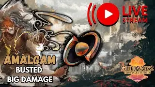 Amalgam is OP? | GW2 Visions of Eternity Beta