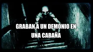 EL aterrador demonio de la cabaña de Mazamitla Jalisco | Videos aterradores que te helaran la sangre