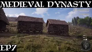 S1E7 - New Farmhouses and people! - Medieval Dynasty Let's Play