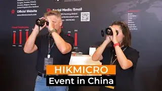 HIKMICRO 2024 “Grow Together, Explore Together” event and exclusive interview
