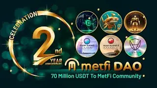 2nd Year Anniversary MetFi DAO