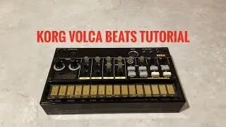 Korg Volca Beats Tutorial