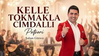 Şaban Gürsoy - Kelle - Tokmakla - Cimdallı - Potpori (Klip)