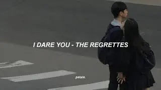 i dare you - the regrettes | esp.