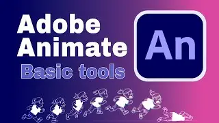 Adobe Animate Basic Tools  Video 001 