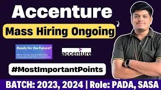 Accenture Mass Hiring 2024, 2023 Official Notification | Most Important Points | Current Hiring