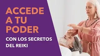 CHARLA: Accede a tu PODER a través de los Secretos del REIKI JAPONÉS