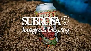 Subrosa X Hourglass Brewing 