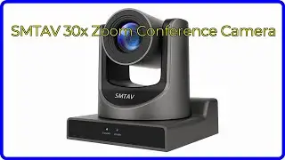 REVIEW (2024): SMTAV 30x Zoom Conference Camera. ESSENTIAL details.