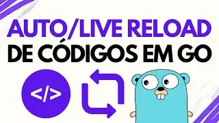LIVE/AUTO RELOAD EM GO - Recarregando códigos automaticamente