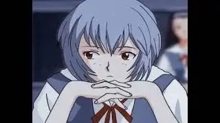 evangelion - Rey Ayanami edit