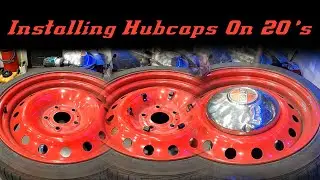 Installing Hubcaps On A 20" Rim