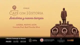 Café con Historia / 20 Aniversario – Anécdotas y nuevos tiempos. Municipio de Juárez, Nuevo León.