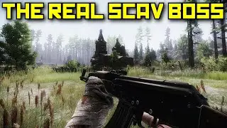 The Real Scav Boss - Escape From Tarkov