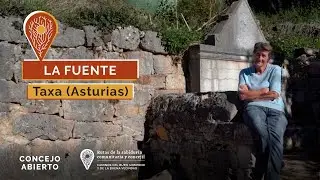 LA FUENTE (Taxa, Asturias) - Caminos del buen gobierno y la buena vecindad.