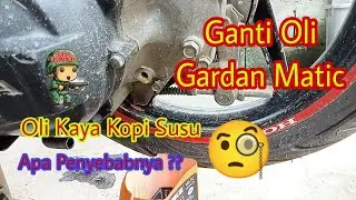 Ganti oli gardan matic beat, olinya kayak kopi susu !!!!!!!