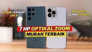 7 HP TERBAIK DENGAN OPTIKAL ZOOM HINGGA 100X, HASIL SUPER JERNIH