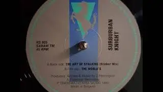 SUBURBAN KNIGHT - The World's