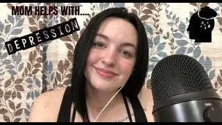 [ASMR] Mom Helps You With Depression RP *MOM SERIES*