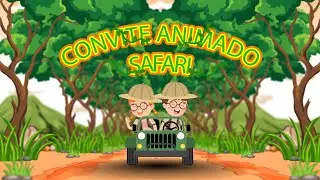 Convite Animado Safari 2