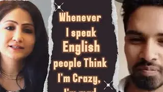 People laugh at me when I speak English. What should I do?