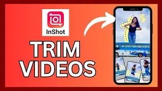 How to Cut Videos in InShot 2024