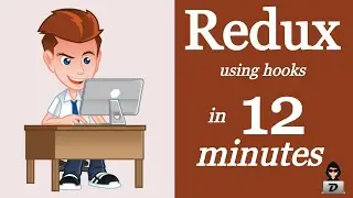 Redux using hooks in 12 minutes || useSelector && useDispatcher || 2020