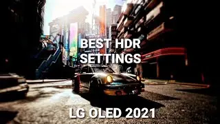 Cyberpunk 2077 - Best HDR settings for LG CX, C9, BX, B9 in 2021 updated