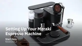 Meraki Espresso Machine | Quick Start Guide