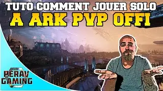 ark tuto pvp solo offi