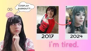 Am I Falling Out Of Love With Cosplay?