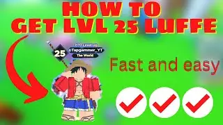 How to Get Luffe Level 25 In Anime Evolution Simulator | Easy And Fast Method to level up (Roblox!!)
