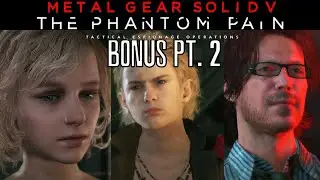 PAZ, ELI, AND HUEY STORYLINES!!! I METAL GEAR SOLID 5 BONUS PT. 2 -Lets Play