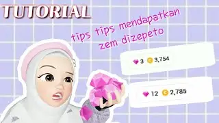 5 TIPS MENDAPATKAN ZEM DI ZEPETO