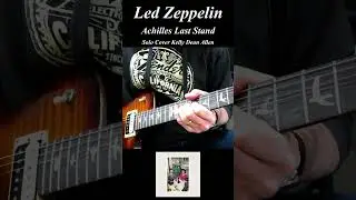 Achilles Last Stand - Led Zeppelin (Jimmy Page). Solo Cover KDA