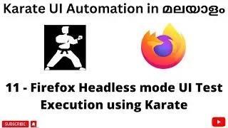 Firefox Headless Mode Execution | Karate UI Automation Tutorials for Beginners | Malayalam | #11
